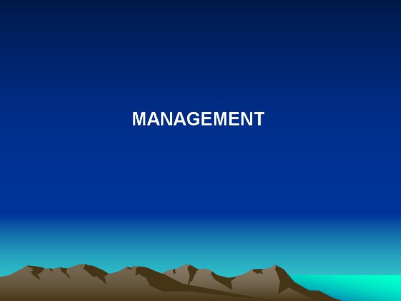 MANAGEMENT